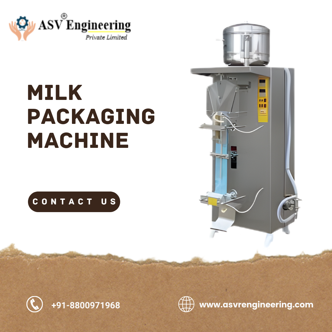 Milk Packaging Machine Manufacturers in India | Automatic & High-Speed Dairy Packing Solutions
